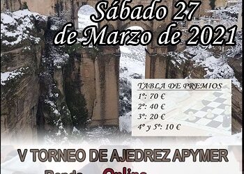 V TORNEO DE AJEDREZ BENÉFICO APYMER RONDA 2021 Online