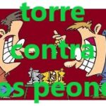 TORRE CONTRA DOS PEONES
